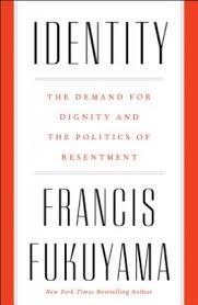 IDENTITY: CONTEMPORARY IDENTITY POLITICS AND THE STRUGGLE FOR RECOGNITION:FUKUYAMA,  FRANCIS | Asiabooks.com